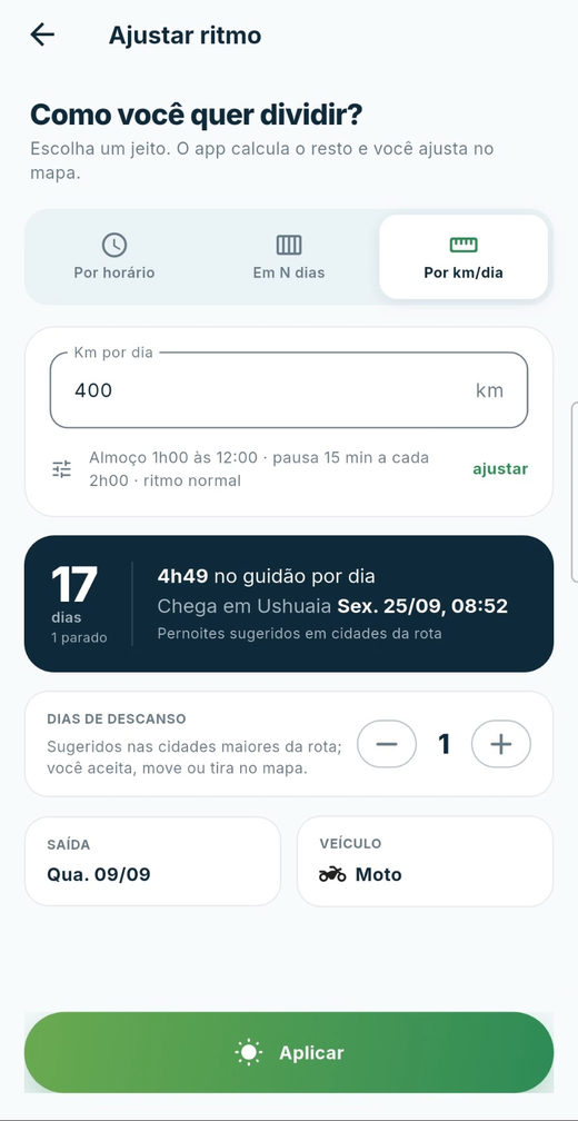 Tela de ritmo: opções por horário, em N dias ou por km/dia, com almoço, pausas, dias de descanso, data de saída e veículo.